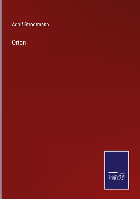 Adolf Strodtmann: Orion, Buch