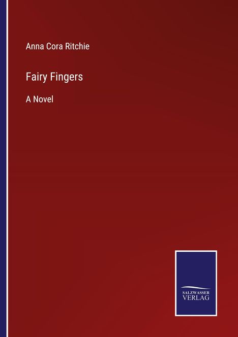 Anna Cora Ritchie: Fairy Fingers, Buch