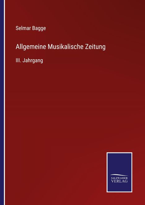 Selmar Bagge: Allgemeine Musikalische Zeitung, Buch