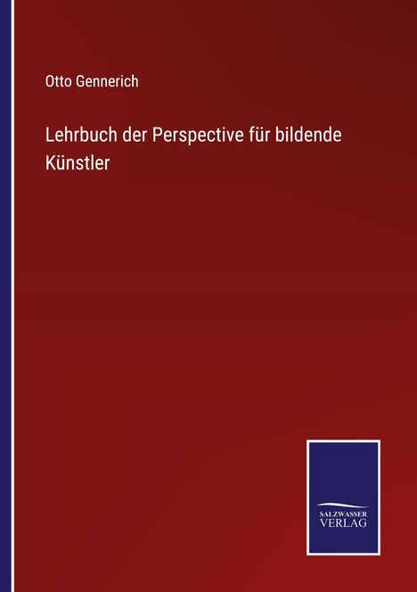 Otto Gennerich: Lehrbuch der Perspective für bildende Künstler, Buch