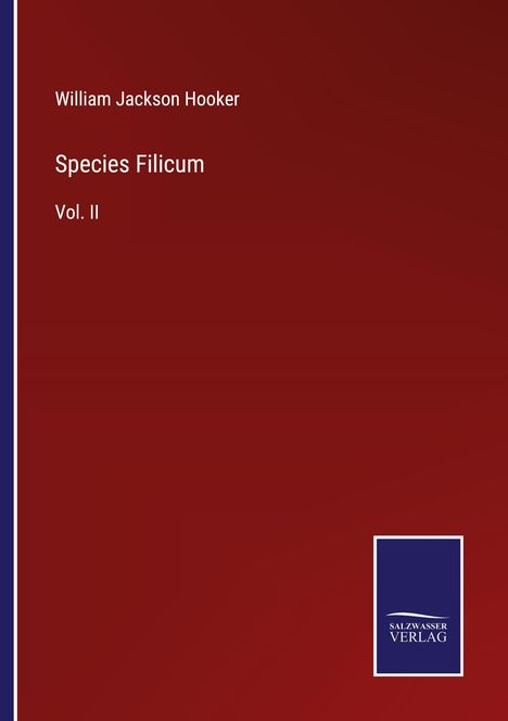 William Jackson Hooker: Species Filicum, Buch