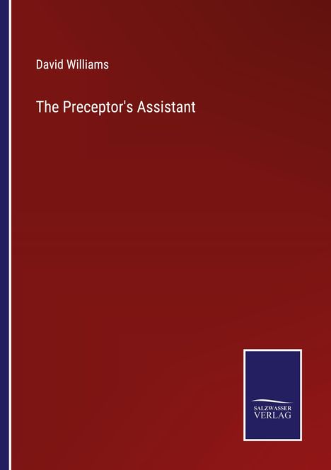 David Williams: The Preceptor's Assistant, Buch