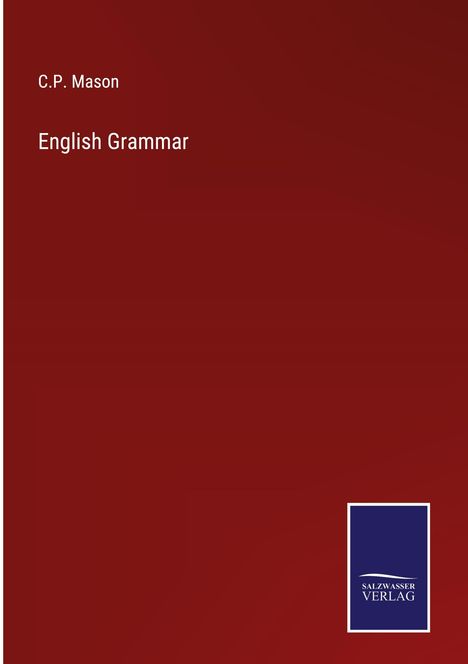 C. P. Mason: English Grammar, Buch