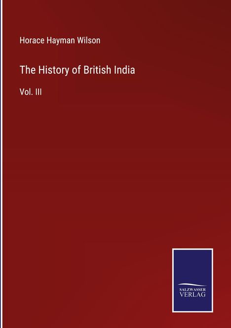 Horace Hayman Wilson: The History of British India, Buch