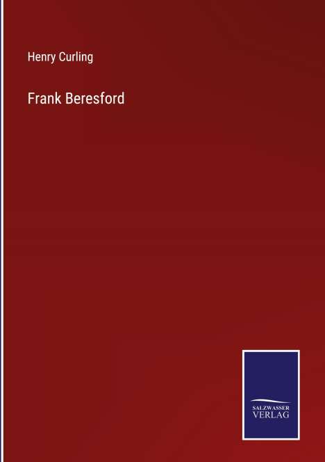 Henry Curling: Frank Beresford, Buch