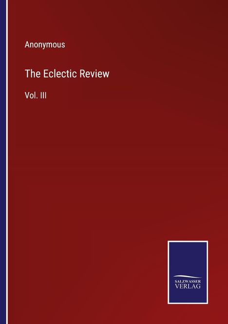 Anonymous: The Eclectic Review, Buch