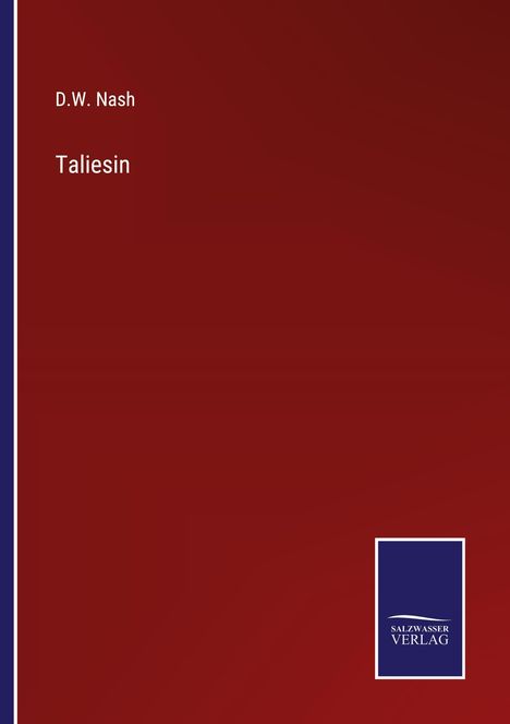 D. W. Nash: Taliesin, Buch
