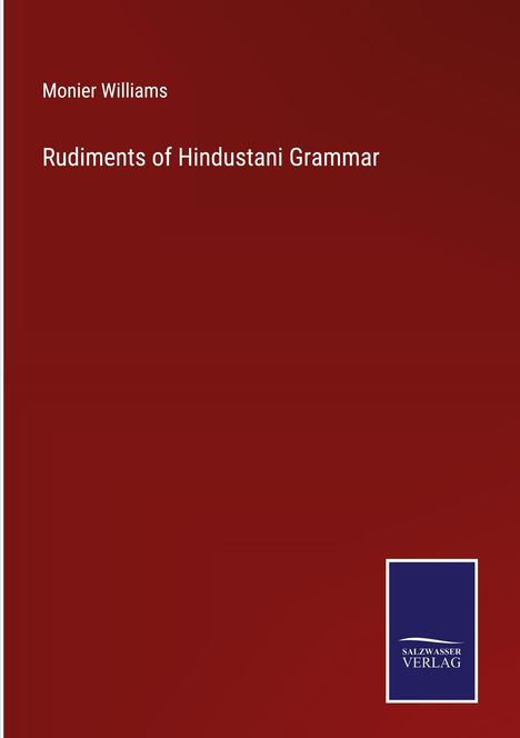 Monier Williams: Rudiments of Hindustani Grammar, Buch