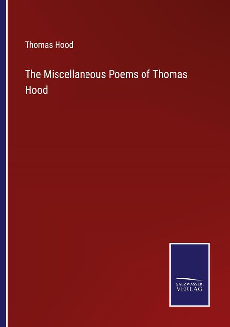 Thomas Hood: The Miscellaneous Poems of Thomas Hood, Buch