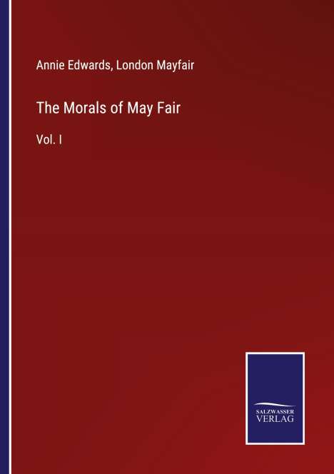 Annie Edwards: The Morals of May Fair, Buch