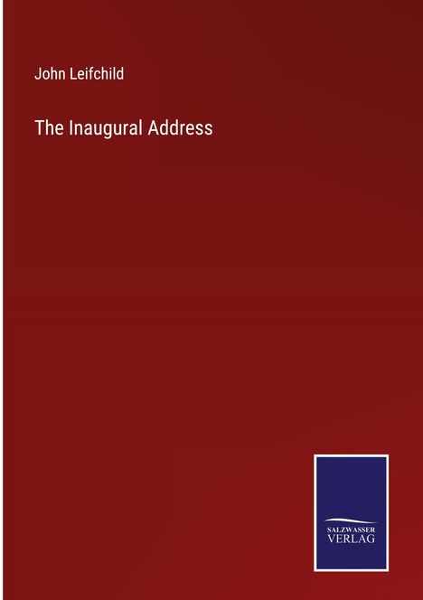 John Leifchild: The Inaugural Address, Buch