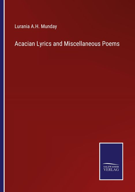 Lurania A. H. Munday: Acacian Lyrics and Miscellaneous Poems, Buch
