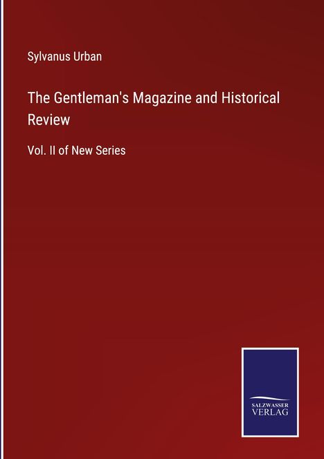 Sylvanus Urban: The Gentleman's Magazine and Historical Review, Buch