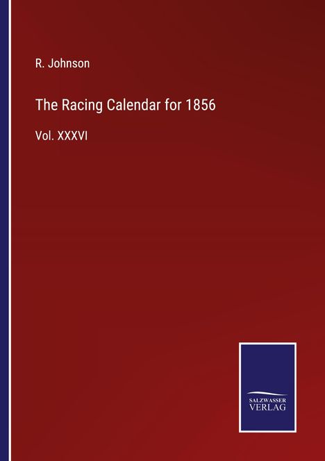 R. Johnson: The Racing Calendar for 1856, Buch