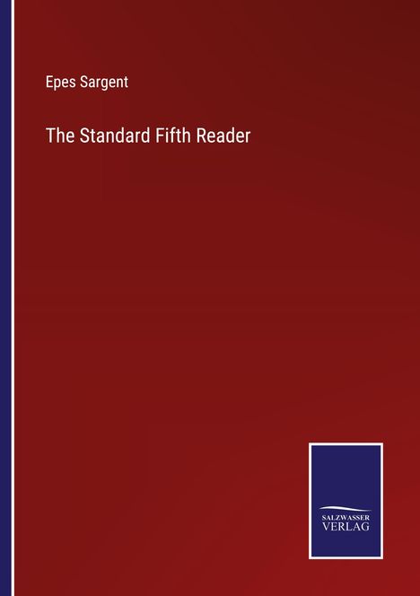 Epes Sargent: The Standard Fifth Reader, Buch