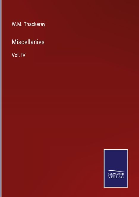 W. M. Thackeray: Miscellanies, Buch