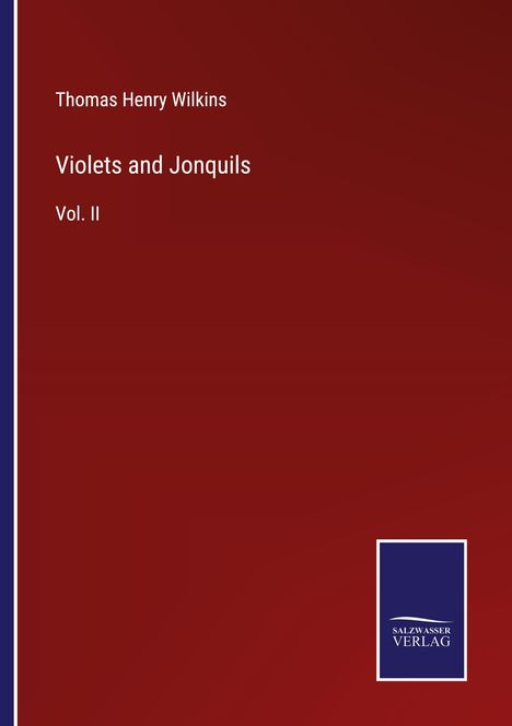 Thomas Henry Wilkins: Violets and Jonquils, Buch