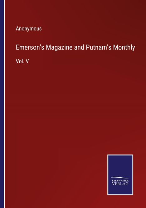 Anonymous: Emerson's Magazine and Putnam's Monthly, Buch