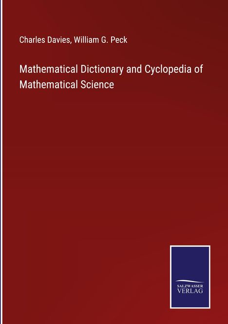 Charles Davies: Mathematical Dictionary and Cyclopedia of Mathematical Science, Buch