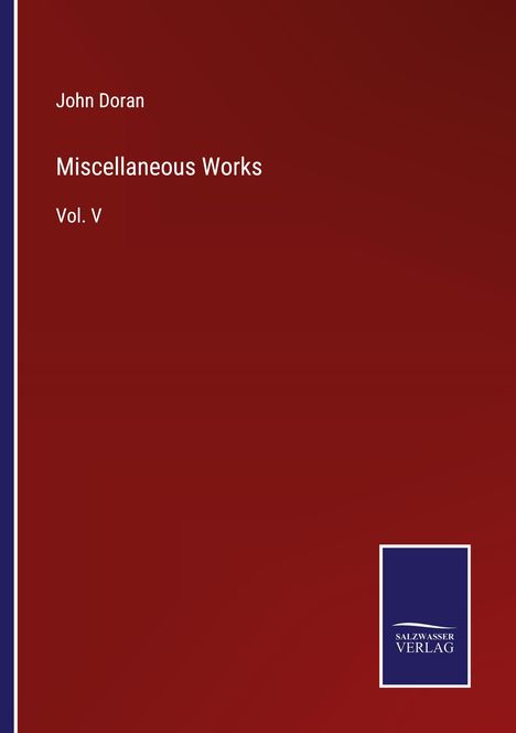 John Doran: Miscellaneous Works, Buch