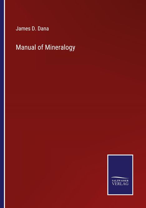 James D. Dana: Manual of Mineralogy, Buch