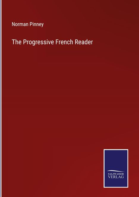 Norman Pinney: The Progressive French Reader, Buch