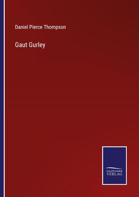 Daniel Pierce Thompson: Gaut Gurley, Buch