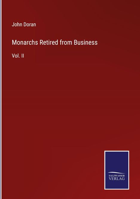 John Doran: Monarchs Retired from Business, Buch