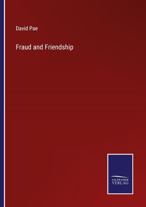 David Pae: Fraud and Friendship, Buch