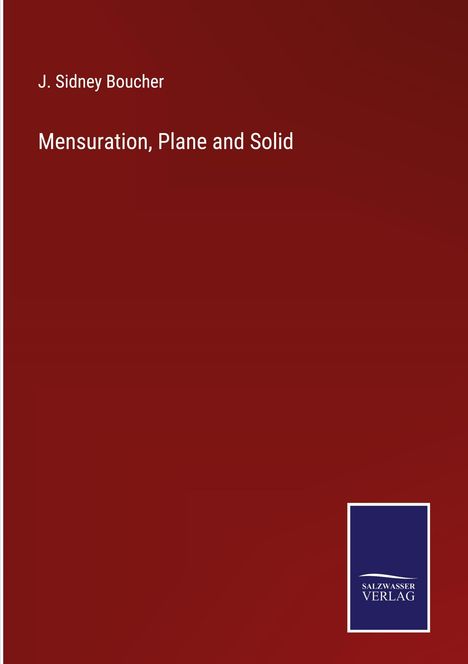 J. Sidney Boucher: Mensuration, Plane and Solid, Buch