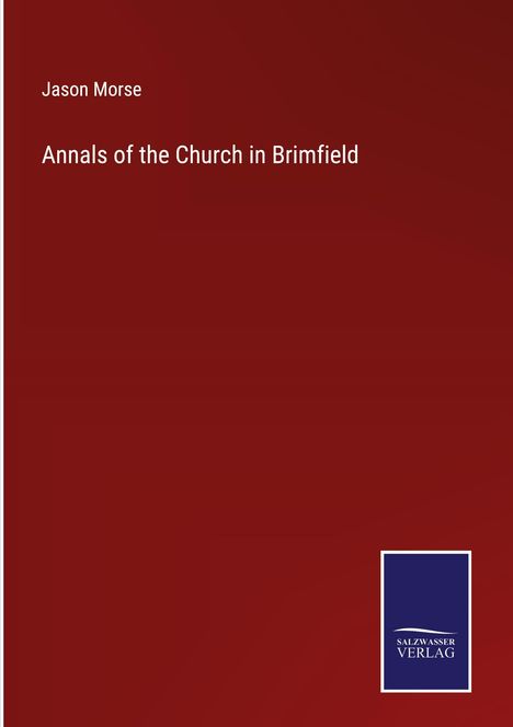 Jason Morse: Annals of the Church in Brimfield, Buch