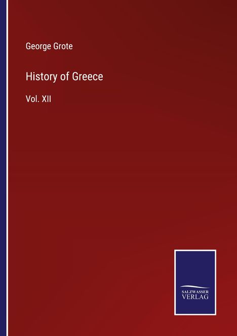 George Grote: History of Greece, Buch