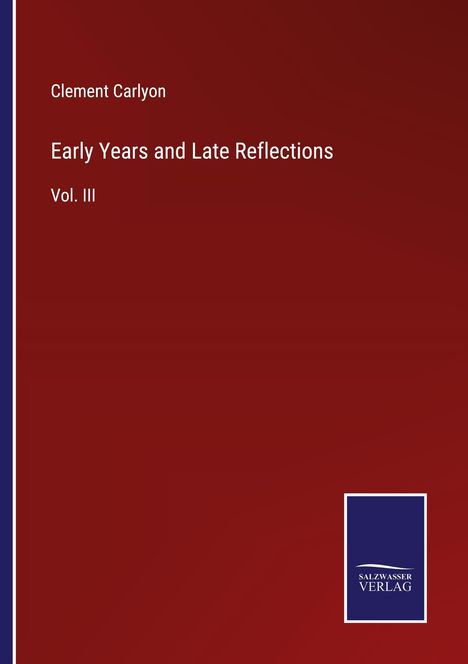 Clement Carlyon: Early Years and Late Reflections, Buch