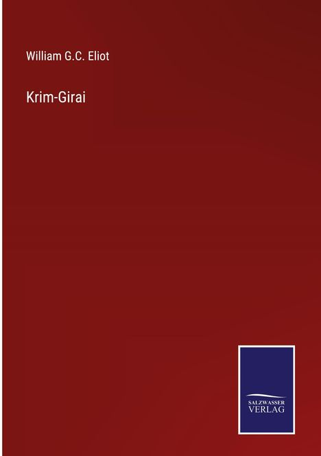 William G. C. Eliot: Krim-Girai, Buch