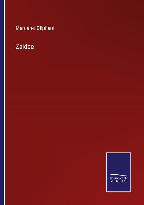 Margaret Oliphant: Zaidee, Buch