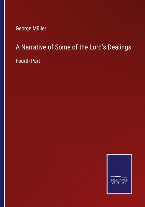 George Müller: A Narrative of Some of the Lord's Dealings, Buch