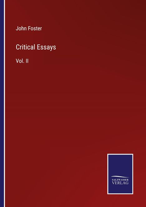 John Foster: Critical Essays, Buch