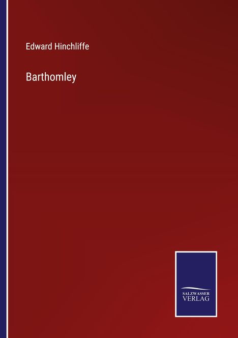 Edward Hinchliffe: Barthomley, Buch