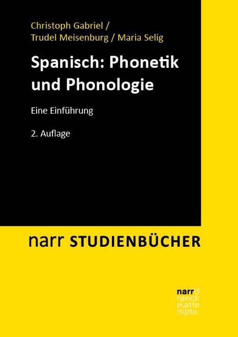 Christoph Gabriel: Spanisch: Phonetik und Phonologie, Buch