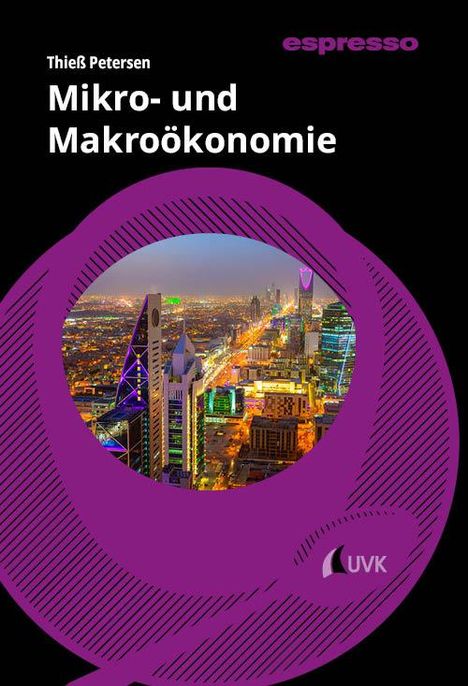 Thieß Petersen: Mikro- und Makroökonomie, Buch