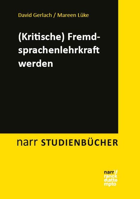 David Gerlach: (Kritische) Fremdsprachenlehrkraft werden, Buch