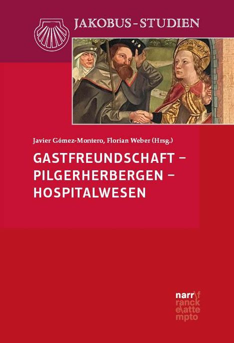 Gastfreundschaft - Pilgerherbergen - Hospitalwesen, Buch