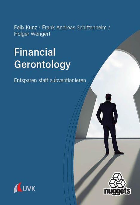 "Financial Gerontology: Entsparen statt subventionieren." Silhouette einer Person vor einem schlüsselförmigen Lichtstrahl.