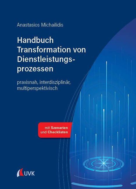 Titel: Handbuch Transformation von Dienstleistungsprozessen. Enthält ein technologisches Design mit UVK-Logo.