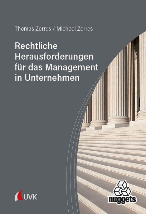 Titel: Rechtliche Herausforderungen für das Management in Unternehmen. Autoren: Thomas Zerres, Michael Zerres. Gebäude.
