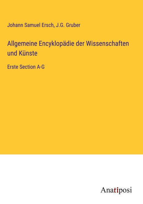 Johann Samuel Ersch: Allgemeine Encyklopädie der Wissenschaften und Künste, Buch