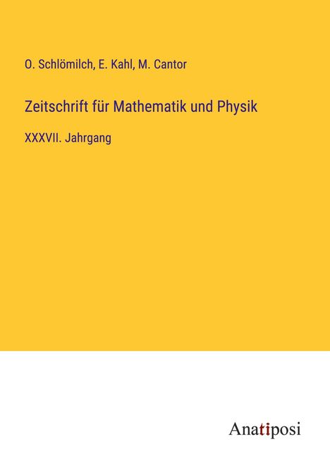 O. Schlömilch: Zeitschrift für Mathematik und Physik, Buch