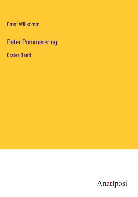 Ernst Willkomm: Peter Pommerering, Buch