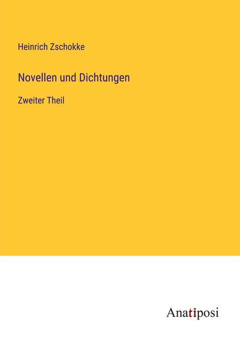 Heinrich Zschokke: Novellen und Dichtungen, Buch