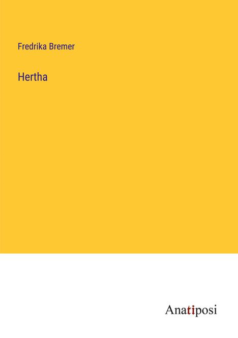 Fredrika Bremer: Hertha, Buch